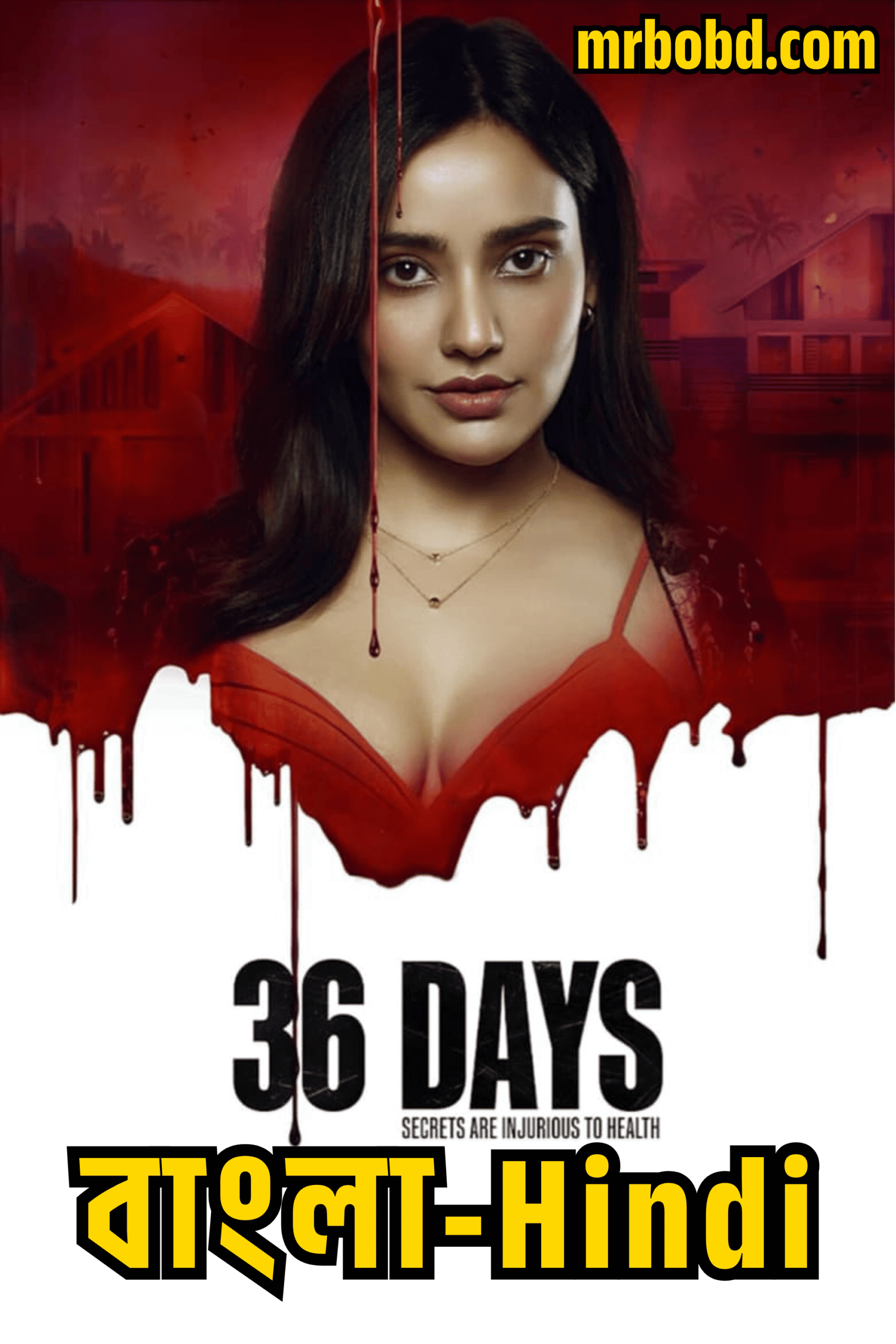 36 Days (2024) Season 1 – Bangla/Hindi – Full Series Download & Watch FREE – MRBOBD.COM