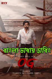 They Call Him OG (2025) Bangla Dubbed Watching And Dawnload Free MovieHub25.com