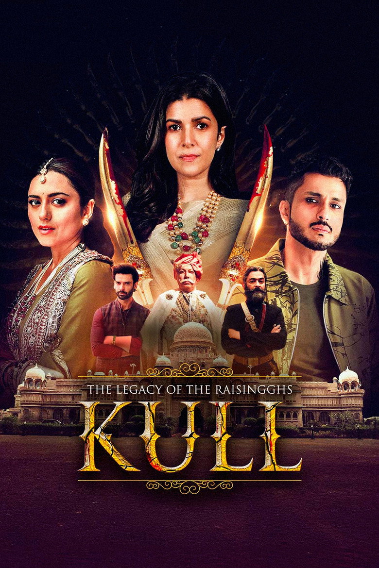 Kull: The Legacy of the Raisingghs (2025) S01 Hindi JHS & Watch FREE